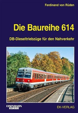 Die Baureihe 614