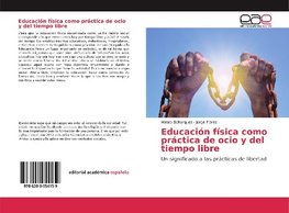 Educación física como práctica de ocio y del tiempo libre