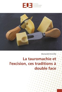 La tauromachie et l'excision, ces traditions à double face