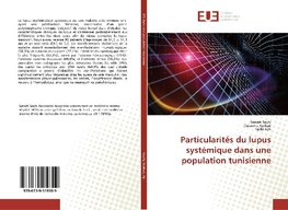 Particularités du lupus systémique dans une population tunisienne