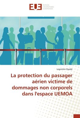 La protection du passager aérien victime de dommages non corporels dans l'espace UEMOA