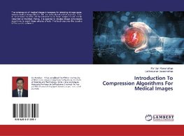 Introduction To Compression Algorithms For Medical Images