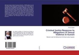 Criminal Justice Response to Allegations of Sexual Violence in Kuwait