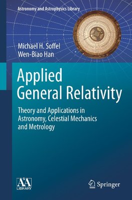 Applied General Relativity