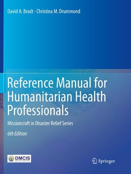 Reference Manual for Humanitarian Health Professionals