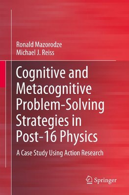 Cognitive and Metacognitive Problem-Solving Strategies in Post-16 Physics