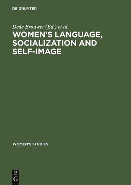 Women's Language, Socialization and Self-Image