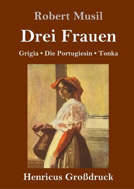 Drei Frauen (Großdruck)