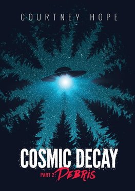 Cosmic Decay