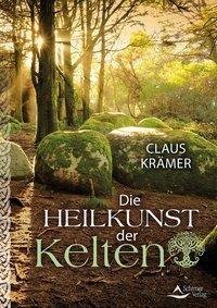 Die Heilkunst der Kelten