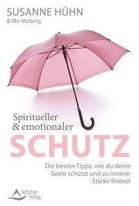 Spiritueller und emotionaler Schutz