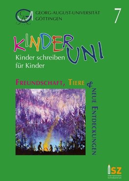 Freundschaft, Tiere & Neue Entdeckungen (Band 7)