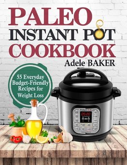 Paleo Instant Pot Cookbook