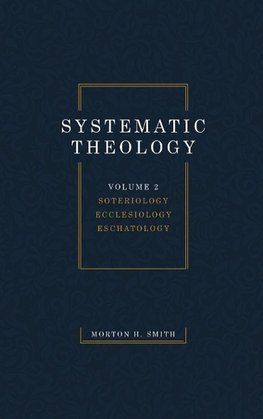 Systematic Theology, Volume Two