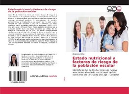 Estado nutricional y factores de riesgo de la población escolar