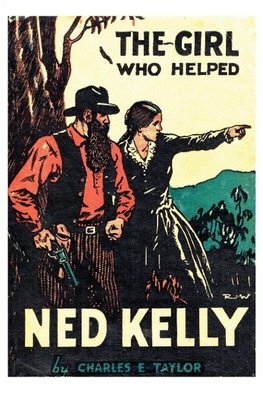 The Girl Who Helped Ned Kelly