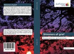 Shimmers of grief