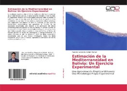 Estimación de la Mediterraneidad en Bolivia: Un Ejercicio Experimental