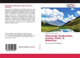 Vilcanota Urubamba, Cusco, Perú, S. America: