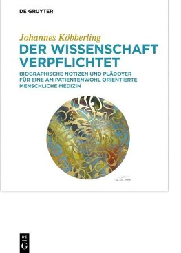 Der Wissenschaft verpflichtet