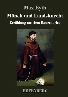 Mönch und Landsknecht