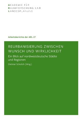 Reurbanisierung zwischen Wunsch und Wirklichkeit