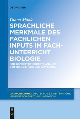 Sprachliche Merkmale des fachlichen Inputs im Fachunterricht Biologie