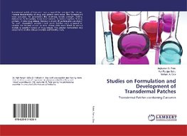 Studies on Formulation and Development of Transdermal Patches