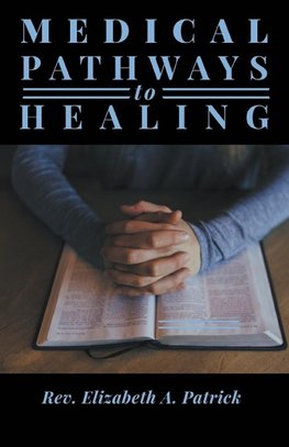 Medical Pathways to Healing