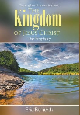 The Kingdom of Jesus Christ