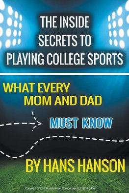 The Inside Secrets to Playing College Sports