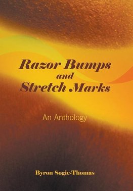 Razor Bumps and Stretch Marks