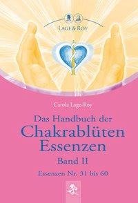 Das Handbuch der Chakrablüten Essenzen 02