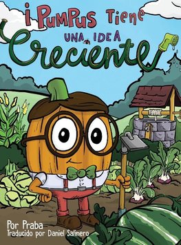 ¡Pumpus tiene una idea creciente!