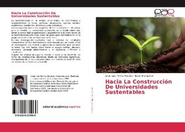 Hacia La Construcción De Universidades Sustentables