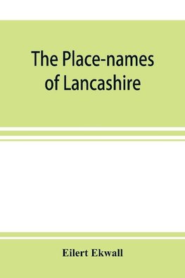 The place-names of Lancashire