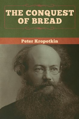 The Conquest of Bread