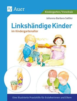 Linkshändige Kinder im Kindergartenalter