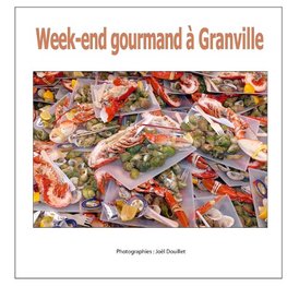 Week-end gourmand à Granville