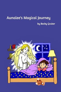 Aunalee's Magical Journey