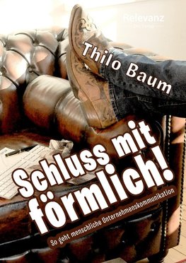 Schluss mit förmlich!