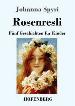 Rosenresli