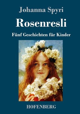 Rosenresli