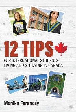 12 Tips for International Students Living and Studying in Canada