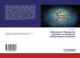 Influence of Depressive Disorder on Academic Achievement in Schools