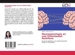 Neuropsicología en una Enfermedad Huérfana