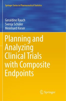 Planning and Analyzing Clinical Trials with Composite Endpoints