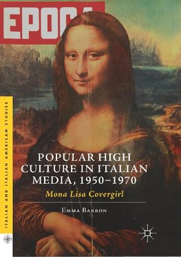 Popular High Culture in Italian Media, 1950-1970