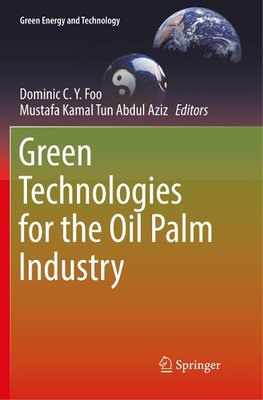 Green Technologies for the Oil Palm Industry