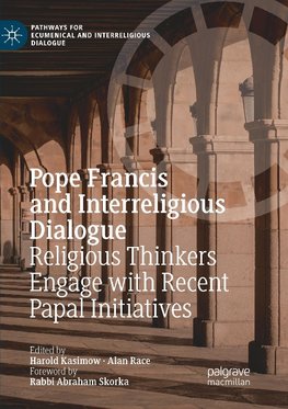 Pope Francis and Interreligious Dialogue